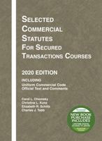 Selected Commercial Statutes for Secured Transactions Courses, 2020 Edition (Selected Statutes) 1684679672 Book Cover