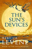 The Sun's Devices: Book 3 of The Hollow Gods 1444753789 Book Cover