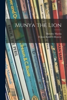 Munya the Lion 1014416442 Book Cover