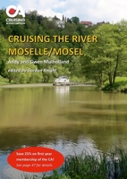 Cruising the River Moselle/Mosel: A guide to cruising the river from Neuves-Maison to Koblenz, with details of locks, moorings and facilities 1326092685 Book Cover