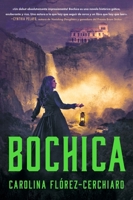 Bochica / (Spanish edition): A Novel 0063445476 Book Cover