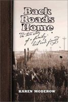 Back Roads Home: The True Story of a Family Lost and Found 1892525933 Book Cover