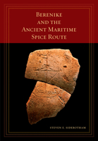 Berenike and the Ancient Maritime Spice Route 0520303385 Book Cover