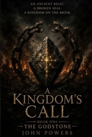 A Kingdom's Call: The Godstone B0H5X97VLB Book Cover