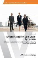 Erfolgsfaktoren von CRM-Systemen 3639640020 Book Cover