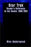 Star Trek Reader's Reference to the Novels: 1980-1983 1403324646 Book Cover