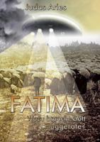 Fatima: Wozu braucht Gott Fluggeräte? 3746023939 Book Cover