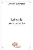 Reflets de nos âmes unies (French Edition) 2332510079 Book Cover