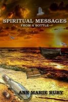 Spiritual Messages: From A Bottle 0692858431 Book Cover