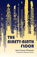 The Ninety-Ninth Floor 1566560543 Book Cover