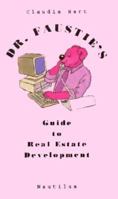 Dr. Faustie's Guide to Real Estate Development 3894012617 Book Cover