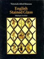 An Introduction to English Stained Glass (V & a Introductions to the Decorative Arts) 0112904165 Book Cover