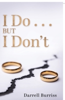 I Do but I Don't B0CL18JWMH Book Cover