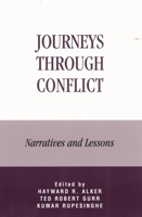 Journeys Through Conflict: Narratives and Lessons 074251028X Book Cover
