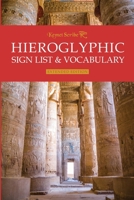 Hieroglyphic Sign List & Vocabulary: Extended Edition 191241807X Book Cover
