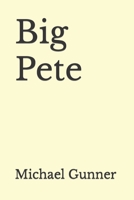 Big Pete B0BW2MGTJD Book Cover