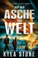 Auf Der Asche Der Welt: Thriller (Lost Light Serie) (German Edition) 1962251365 Book Cover