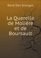 La Querelle de Moli�re Et de Boursault 0353800929 Book Cover