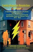 Family Disputes Resolution (In Q&A Form): A 'Quick Handy Reference' for LL.M. Exams (ADR Specialization) B0FHHWX462 Book Cover