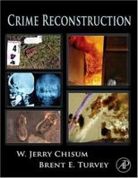 Crime Reconstruction 0123693756 Book Cover