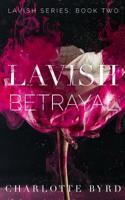 Lavish Betrayal 1729133231 Book Cover