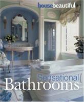 House Beautiful Sensational Bathrooms (House Beautiful) 1588162303 Book Cover