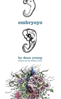 Embryoyo: New Poems 1932416692 Book Cover