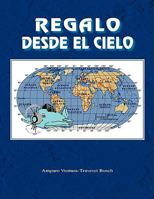 Regalo Desde El Cielo 1425749011 Book Cover