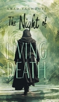 The Night of Living Death 1038355990 Book Cover