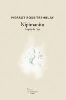 Nipimanitu: L'Esprit de l'eau 2897440953 Book Cover
