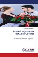 Marital Adjustment between Couples: an Effective Counseling Approach 6202518936 Book Cover