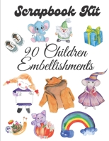 Scrapbook kit - 90 Children Embellishments: Ephera Elements for Decoupage, Notebooks, Journaling or Scrapbooks. Watercolor XXXX Elements B08QDQ9BJT Book Cover