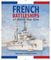 French Battleships of World War One 1682472094 Book Cover