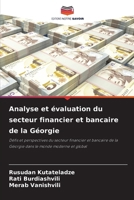 Analyse et évaluation du secteur financier et bancaire de la Géorgie (French Edition) 6207595807 Book Cover