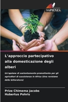 L'approccio partecipativo alla domesticazione degli alberi 620869289X Book Cover