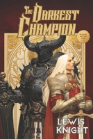 The Darkest Champion B09S65L2XV Book Cover