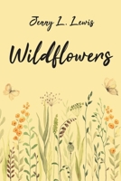 Wildflowers B0DRZCLVH6 Book Cover