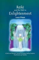 Reiki and the Path to Enlightenment 0578084694 Book Cover