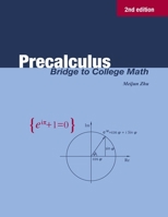 Precalculus: Bridge to College Math B0F6YNC8VC Book Cover