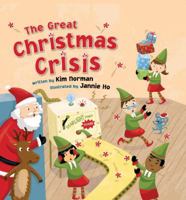 The Great Christmas Crisis 1402786328 Book Cover