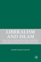 Liberalism and Islam: Practical Reconciliation between the Liberal State and Shiite Muslims 0230605257 Book Cover