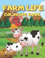 Farm Life Coloring Book: Stress Relieving and Relaxation Designs - Mindfulness Colouring Books with Farm Animals and Charming Country Landscape B08HTM6CPG Book Cover