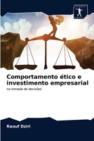 Comportamento ético e investimento empresarial 6200888698 Book Cover