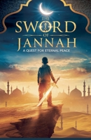 The Sword of Jannah (Young Adult Fiction: Religious - Muslim) B0FSBFZP4Z Book Cover