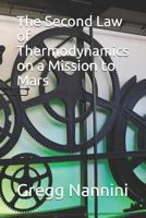 The Second Law of Thermodynamics on a Mission to Mars 1795853417 Book Cover