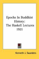 Epochs in Buddhist History 1432569899 Book Cover