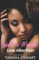 Leisha & Manuel: Love After Pain B08VCJ4SG3 Book Cover