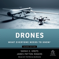Drones: What Everyone Needs to Know B0G5S5YQSN Book Cover