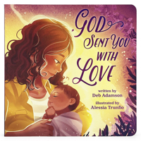 God Sent You with Love 1646386787 Book Cover