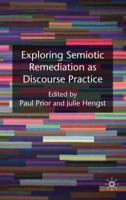 Exploring Semiotic Remediation as Discourse Practice 0230221017 Book Cover